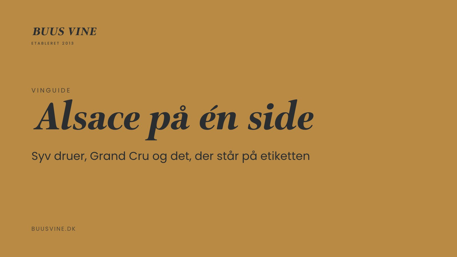 Alsace på én side. Vinguide fra Buus Vine